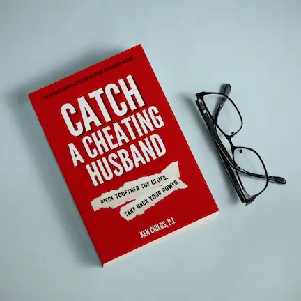 How to catch a cheating husband by Author Ken Childs